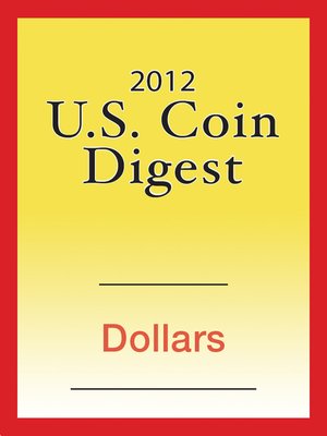 cover image of 2012 U.S. Coin Digest--Dollars